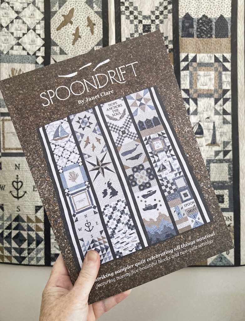 'Spoondrift' by Janet Clare. A fabulous pattern book for a sampler quilt celebrating all things nautical featuring 25 beautiful blocks and two quilt settings.